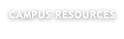 Campus Resources