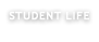 Student Life