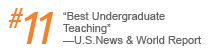 #12 for Best Undergraduate Teaching by U.S. News and World Report