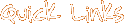 Quicklinks