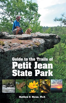 Moran, Matt - Guide to the Trails of Petit Jean State Park