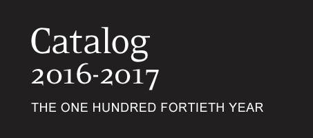Catalog 2016-2017 The One Hundred Fourtieth Year