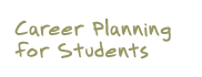 Career Planning for Students